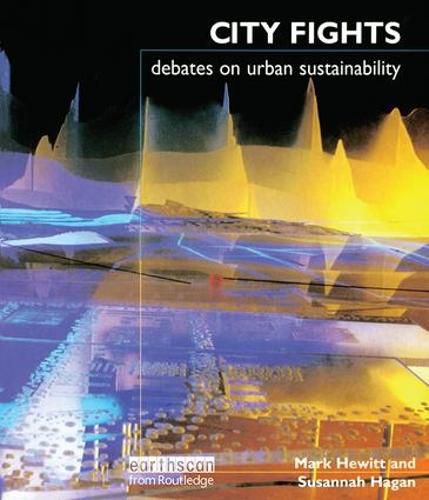 City Fights: Debates on Urban Sustainability