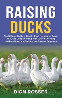 Cover image for Raising Ducks