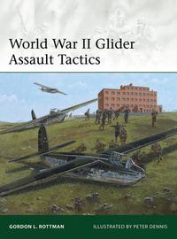 Cover image for World War II Glider Assault Tactics