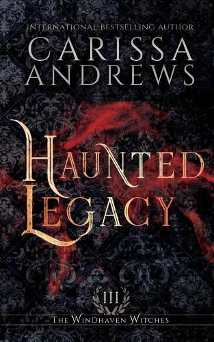 Cover image for Haunted Legacy: A Supernatural Ghost Series