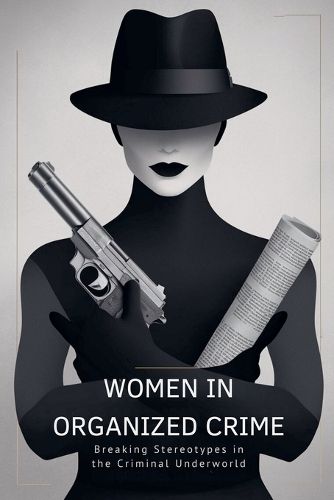 Cover image for Women in Organized Crime