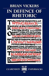 Cover image for In Defence of Rhetoric