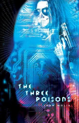 Cover image for The Three Poisons: (The Horsemen Trilogy Book 3)