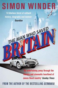 Cover image for The Man Who Saved Britain