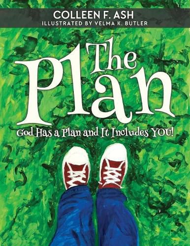 Cover image for The Plan: God Has a Plan and It Includes You!