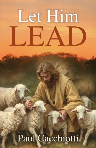 Cover image for Let Him Lead