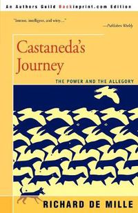 Cover image for Castaneda's Journey: The Power and the Allegory