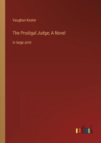 Cover image for The Prodigal Judge; A Novel