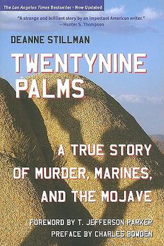 Twentynine Palms: A True Story of Muder, Marines, and the Mojave