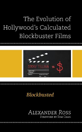 The Evolution of Hollywood's Calculated Blockbuster Films