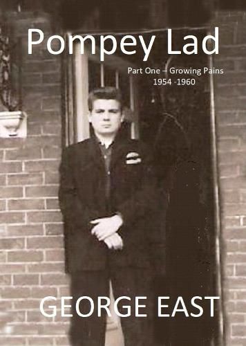 Pompey Lad: Growing Pains - 1954 - 1960