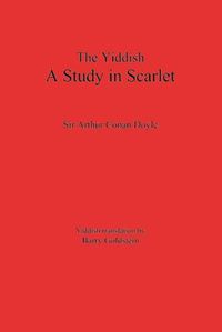 Cover image for The Yiddish Study in Scarlet: Sherlock Holmes's First Case