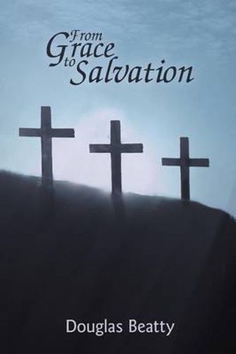 Cover image for From Grace to Salvation