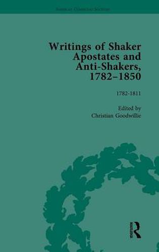 Cover image for Writings of Shaker Apostates and Anti-Shakers, 1782-1850 Vol 1