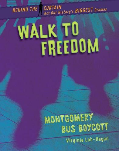 Walk to Freedom: Montgomery Bus Boycott