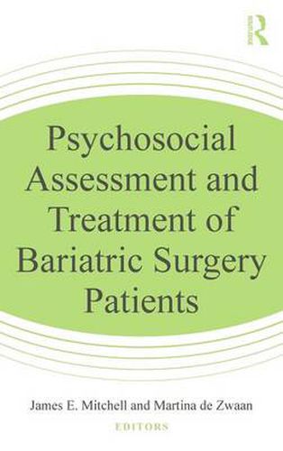 Cover image for Psychosocial Assessment and Treatment of Bariatric Surgery Patients