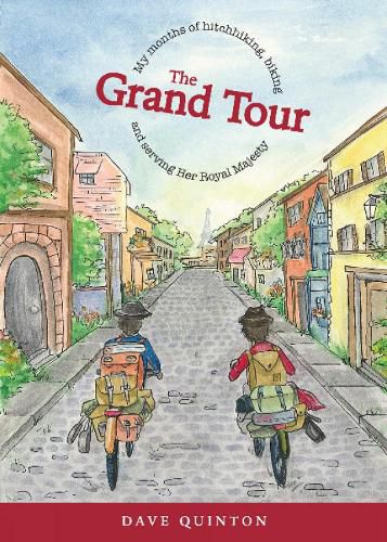 Cover image for The Grand Tour: My months of hitchhiking, biking and serving Her Royal Majesty