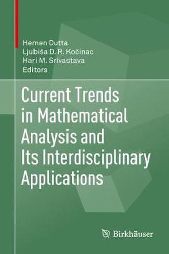 Cover image for Current Trends in Mathematical Analysis and Its Interdisciplinary Applications