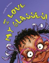 Cover image for I Love My Glasses