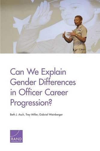 Can We Explain Gender Differences in Officer Career Progression?