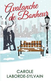 Cover image for Avalanche de Bonheur