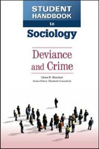 Cover image for Student Handbook to Sociology: Deviance and Crime