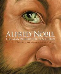 Cover image for Alfred Nobel: The Man Behind the Peace Prize