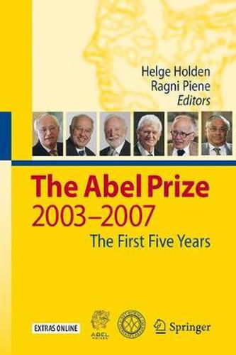 Cover image for The Abel Prize: 2003-2007 The First Five Years