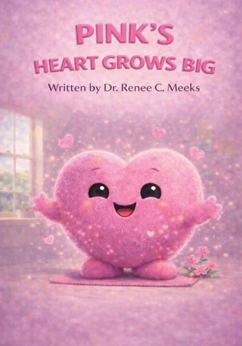 Cover image for Pink's Heart Grows Big
