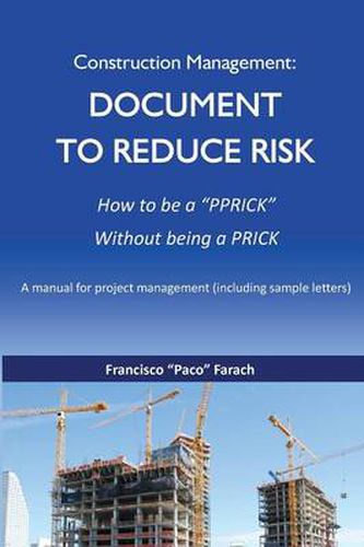 Cover image for Construction Management: Document to Reduce Risk