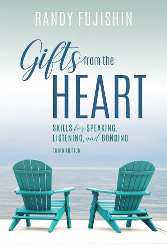 Cover image for Gifts from the Heart: Skills for Speaking, Listening, and Bonding