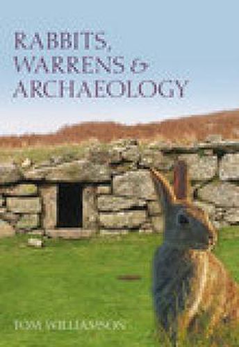 Cover image for Rabbits, Warrens and Archaeology