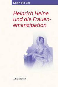 Cover image for Heinrich Heine und die Frauenemanzipation