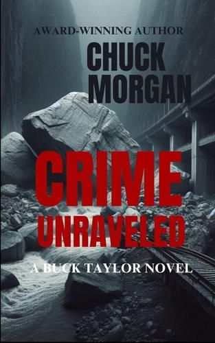 Cover image for Crime Unraveled, A Buck Taylor Novel