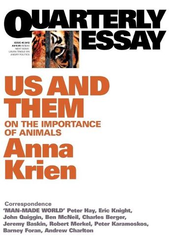 Cover image for Us & Them: On the Importance of Animals: Quarterly Essay 45