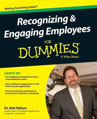 Recognizing & Engaging Employees For Dummies