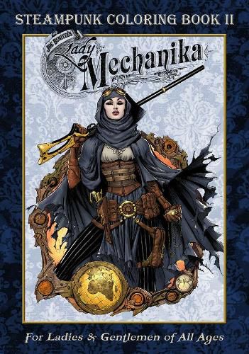Cover image for Lady Mechanika Steampunk Coloring Book Vol 2