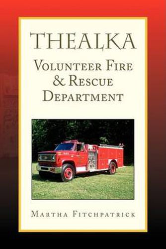 Cover image for Thealka Volunteer Fire & Rescue Department