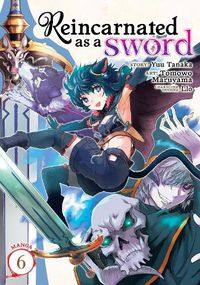 Cover image for Reincarnated as a Sword (Manga) Vol. 6