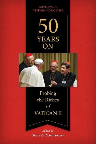 Cover image for 50 Years On: Probing the Riches of Vatican II