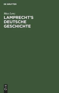 Cover image for Lamprecht's Deutsche Geschichte: 5. Band