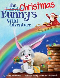 Cover image for The Christmas Bunny's Wild Adventure