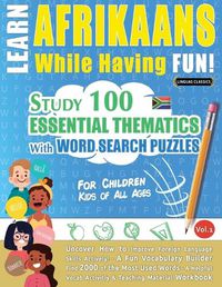 Cover image for Learn Afrikaans While Having Fun! - For Children