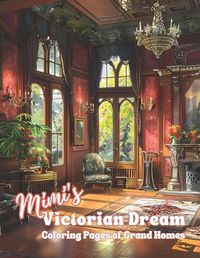 Cover image for Mimi's Victorian Dream