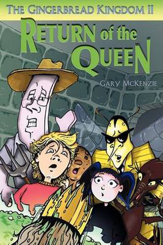 Cover image for The Gingerbread Kingdom II: Return of the Queen