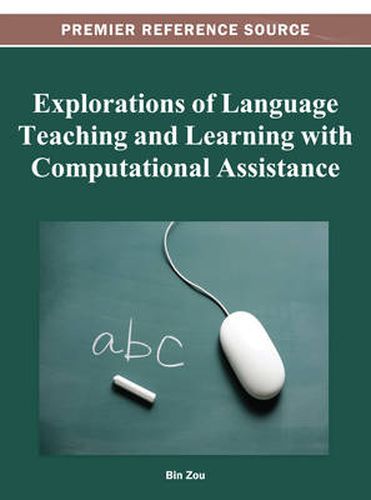 Cover image for Explorations of Language Teaching and Learning with Computational Assistance