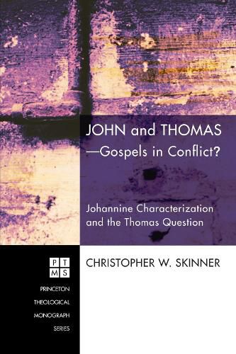 Cover image for John and Thomas--Gospels in Conflict?