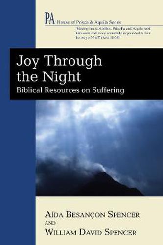 Joy Through the Night: Biblical Resources on Suffering