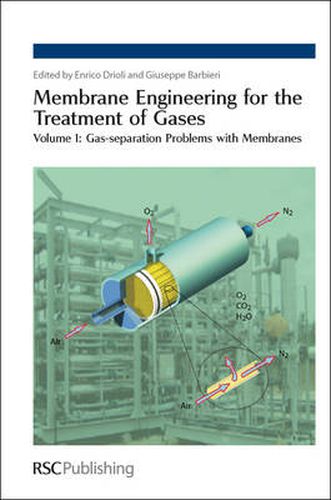 Cover image for Membrane Engineering for the Treatment of Gases: Volume 1: Gas-separation Problems with Membranes