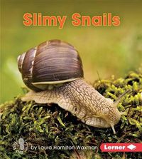 Cover image for Slimy Snails